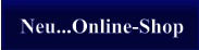 Neu...Online-Shop