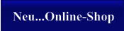 Neu...Online-Shop