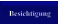 Besichtigung