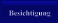 Besichtigung